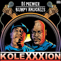 DJ Premier & Bumpy Knuckles - «The KoleXXXion»