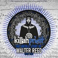 Killah Priest - «The Untold Story Of Walter Reed (Pt. 2)»
